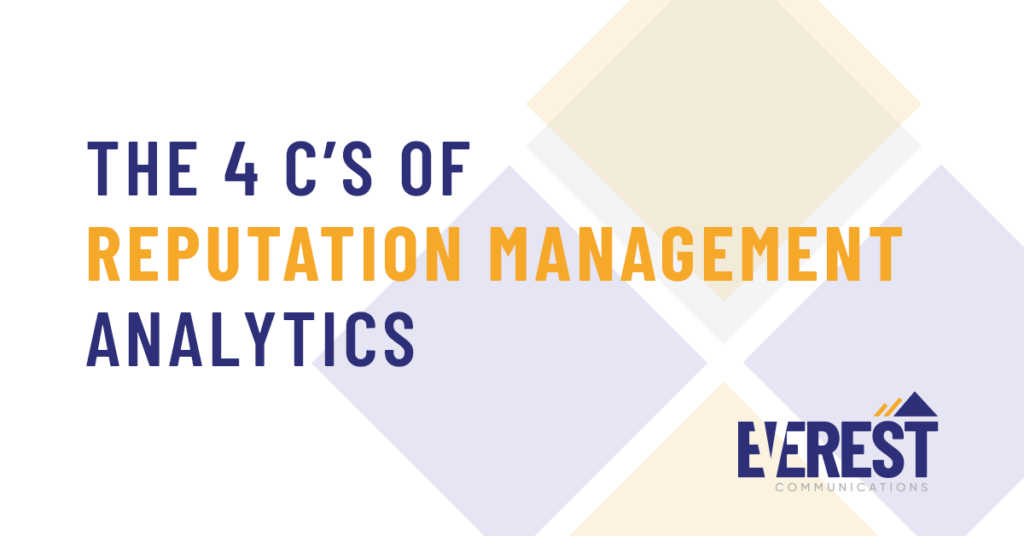 The 4 C's of Reputation Management Analytics